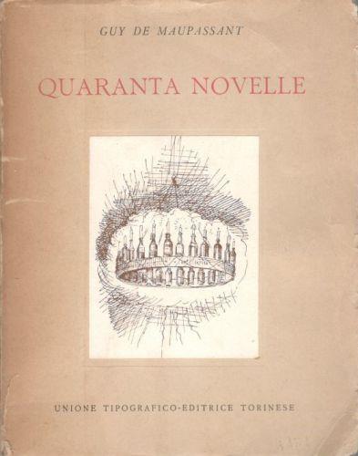 Quaranta novelle - Guy de Maupassant - copertina