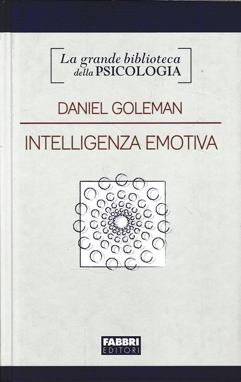 Intelligenza emotiva - Daniel Goleman - Libro Usato - Fabbri 