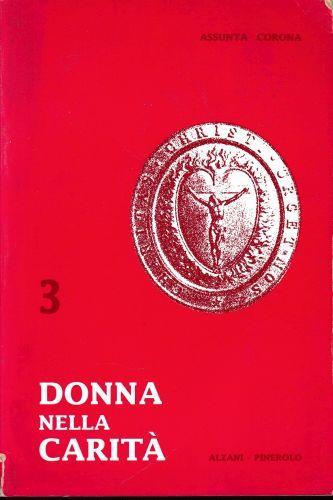 Donna nella carità. L'esperienza mistica di S. Luisa De Marillac - copertina