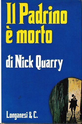 Il Padrino è morto - Nick Quarry - copertina