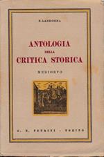 Antologia della critica storica. Medioevo