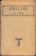 La vita. Con in giudizio di Giuseppe Baretti intorno allo stile di Benvenuto