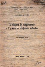 La dinamica del comportamento e il processo di integrazione ambientale. Anno Accademico 1955-56