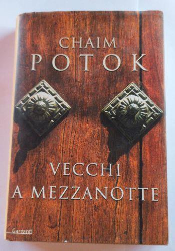 Vecchi a mezzanotte - Chaim Potok - copertina