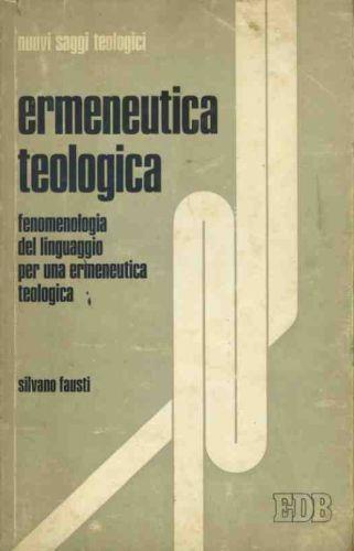 Ermeneutica teologica - Silvano Fausti - copertina