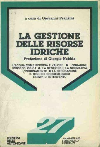La gestione delle risorse idriche - Giovanni Pranzini - copertina
