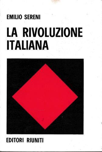 La rivoluzione italiana - Emilio Sereni - copertina