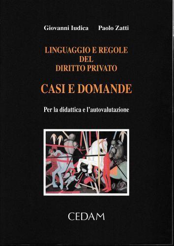 Linguaggio e regole del diritto privato. Casi e domande. Per la didattica e l'autovalutazione - copertina