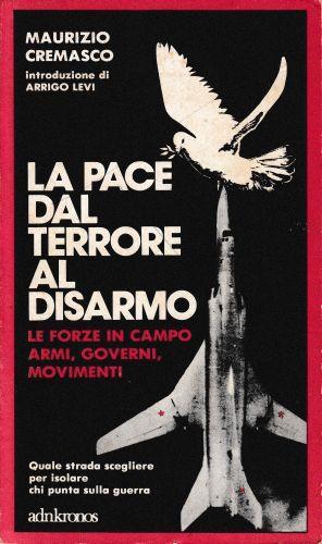 La pace dal terrore al disarmo - Maurizio Cremasco - copertina