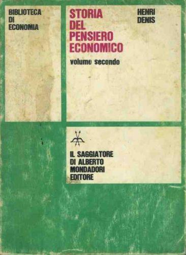 Storia del pensiero economico. Volume secondo - Henri Denis - copertina
