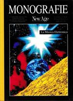 Monografie. Supplemento di New Age Music and New Sounds. Trimestrale - n.1 - Maggio 1993. La Musica Elettronica