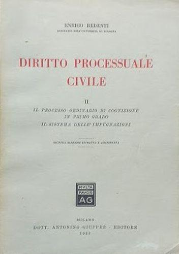 Diritto Processuale Civile, III: Procedimenti specilai di cognizione e cautelari - Procedimenti di Esecuzione - Giurisdizione Volontaria - Delibazioni - Arbitrati - Enrico Redenti - copertina