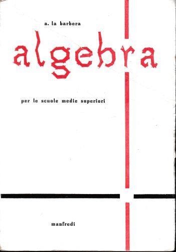 Algebra per le scuole superiori - copertina
