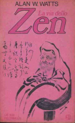La via dello zen - Alan W. Watts - copertina