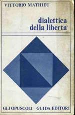 Dialettica della libertà