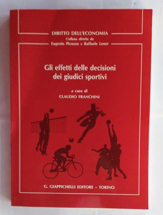 Gli effetti delle decisioni dei giudici sportivi - copertina
