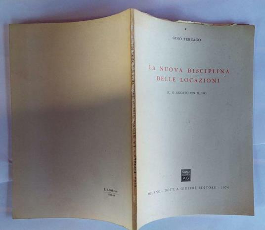 La nuova disciplina delle locazioni (L.12 agosto 1974 n.351) - Gino Terzago - copertina