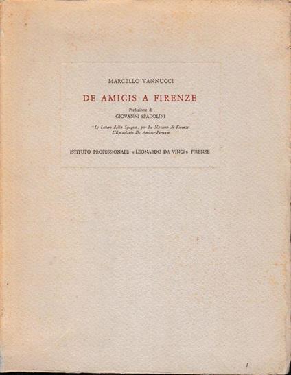 De Amicis a Firenze - Marcello Vannucci - copertina