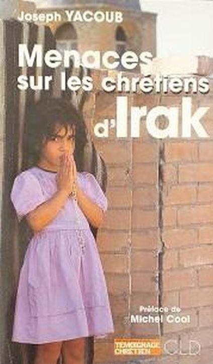 Menaces sur les chrétiens d'Irak - copertina
