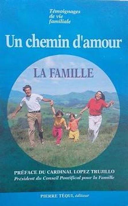 Un chemin d'amour: la famille - copertina