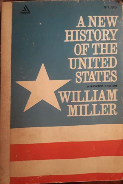 A new history of the united States - William Miller - copertina