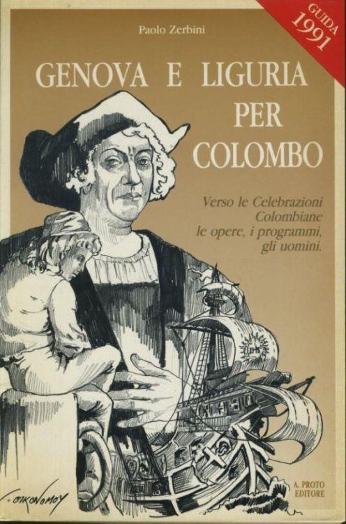 Genova e Liguria per Colombo. Guida 1991 - Paolo Zerbini - copertina