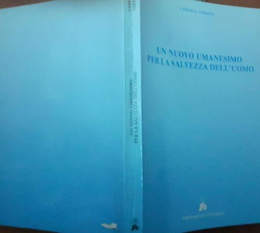Un nuovo umanesimo per la salvezza dell'uomo - copertina