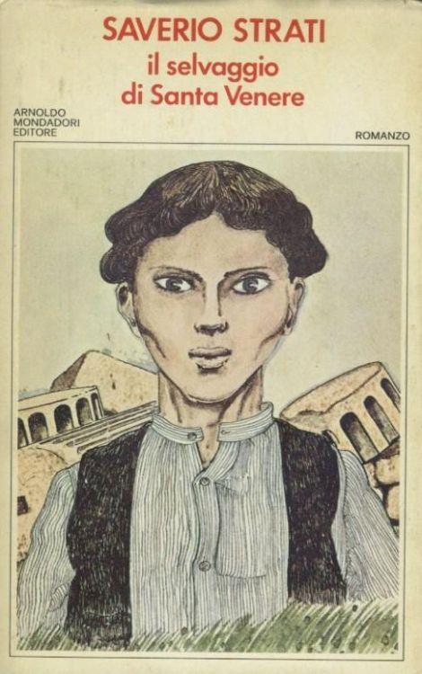 Il selvaggio di Santa Venere - Saverio Strati - copertina