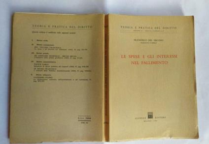 Le spese e gli interessi nel fallimento - Francesco Del Vecchio - copertina