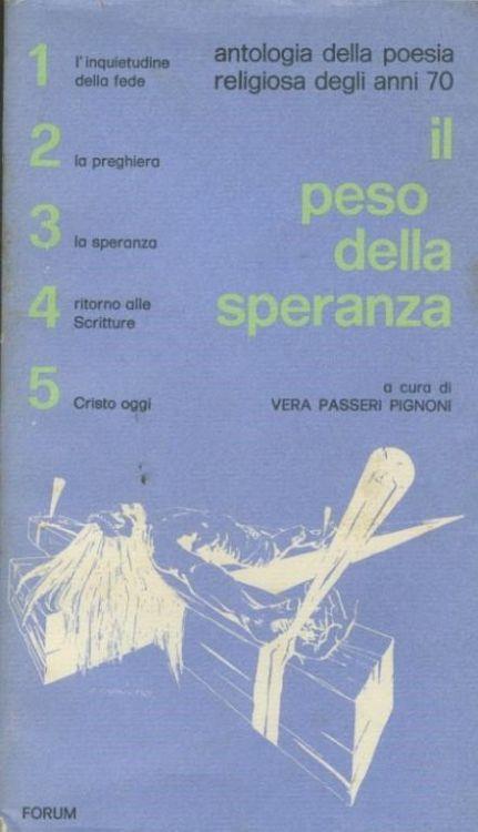 Il peso della speranza - Vera Passeri Pignoni - copertina