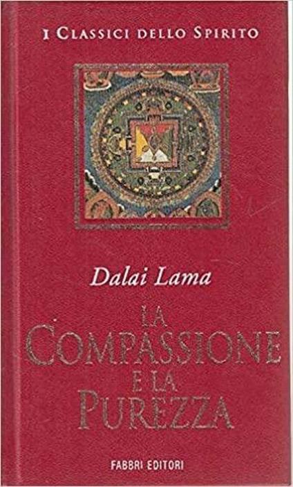 La compassione e la purezza - Dalai Lama - copertina