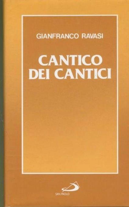 Cantico dei Cantici - Gianfranco Ravasi - copertina