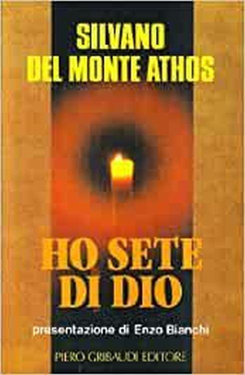 Ho sete di Dio - Silvano del Monte Athos - copertina