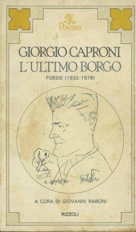 L' ultimo borgo - Giorgio Caproni - copertina