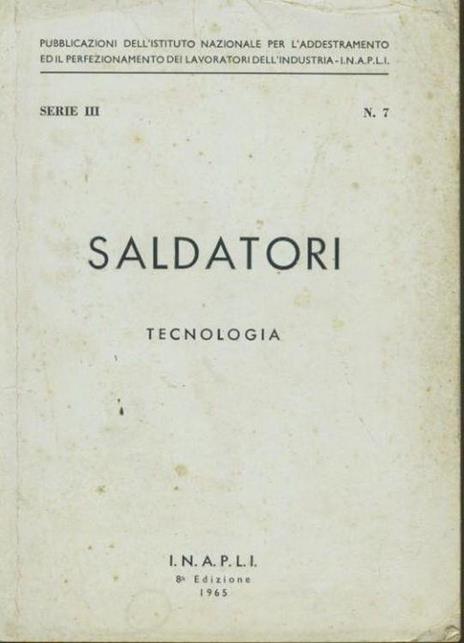 Saldatori. Tecnologia - copertina