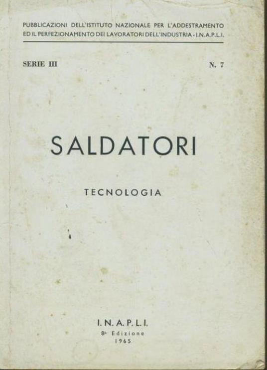 Saldatori. Tecnologia - copertina