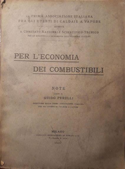 Per l'economia dei combustibili: note redatte da Guido Perelli - Guido Perelli - copertina