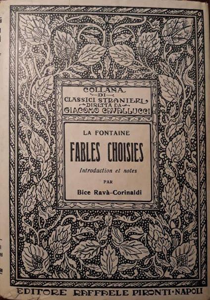 Fables choisies: introduction et notes par Bice Ravà - Corinaldi - Jean de La Fontaine - copertina