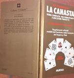 La canasta. Guida completa per principianti e giocatori provetti