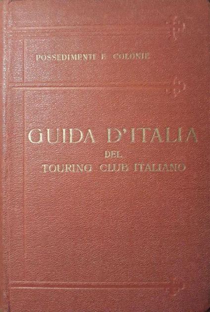 Possedimenti e colonie - Luigi V. Bertarelli - copertina