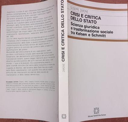 Crisi e critica dello stato. Scienza giuridica e trasformazione sociale tra Kelsen e Schmitt - Giuseppe Zarone - copertina