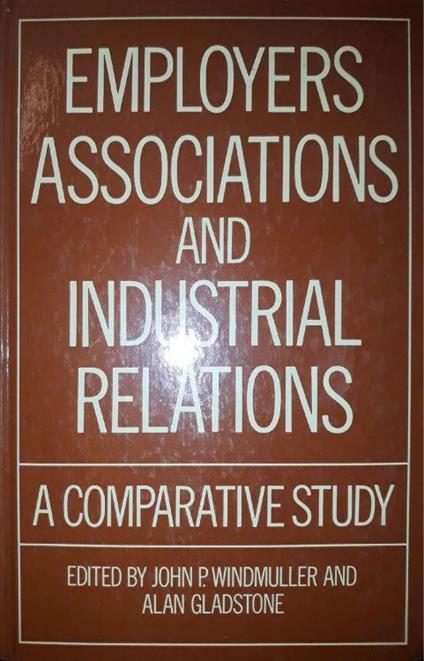 Employers association and industrial relations : a comparative study - copertina