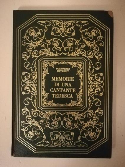 Memorie di una cantante tedesca - Schroeder Devrient - copertina