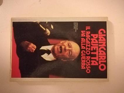 Il ragazzo rosso va alla guerra - Giancarlo Pajetta - copertina
