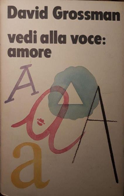 Vedi alla voce: amore - David Grossman - copertina