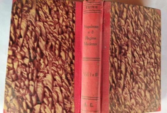 Napoleone e il regime moderno Volume primo - Hippolyte Taine - copertina