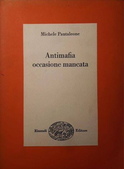 Antimafia occasione mancata - Michele Pantaleone - copertina