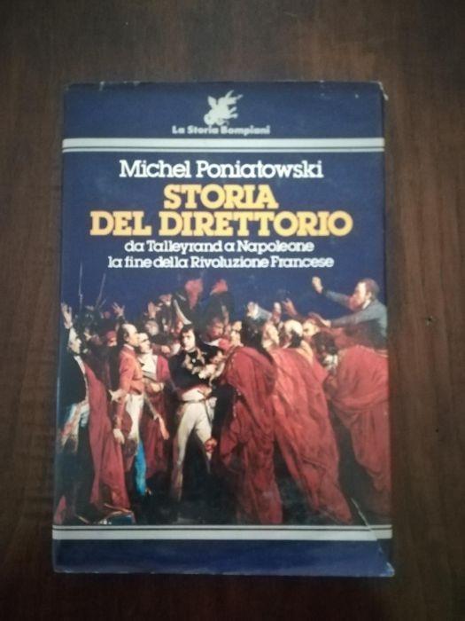 Storia del Direttorio: dalla Talleyrand a Napoleone la fine della Rivoluzione Francese - Michel Poniatowski - copertina