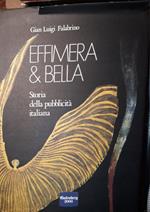 Effimera & bella: storia della pubblicità italiana