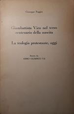 Giambattista Vico nel terzo centenario della nascita: la teologia protestante oggi - estratto da Odeo Olimpico VII